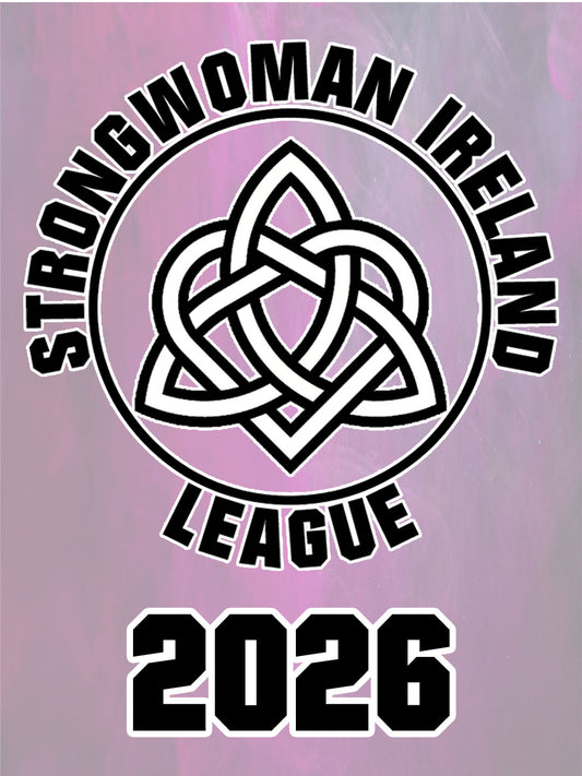 Strongwoman Ireland League - 2026 EVENT ONE February 28 SINGLE ENTRY